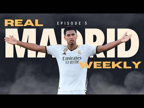 REAL MADRID WEEKLY | EP-5 | BELLINGHAM&#039;s RISE, Thrilling Draws and Champions League Drama