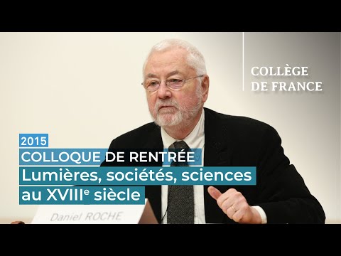 Lumières, sociétés, sciences au XVIIIᵉ siècle - Daniel Roche