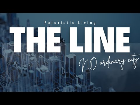 Unveiling &#039;The Line: The City of the Future Where Sustainability Meets Innovation