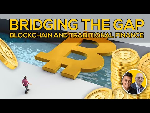 Bridging the Gap: Blockchain and Traditional Finance